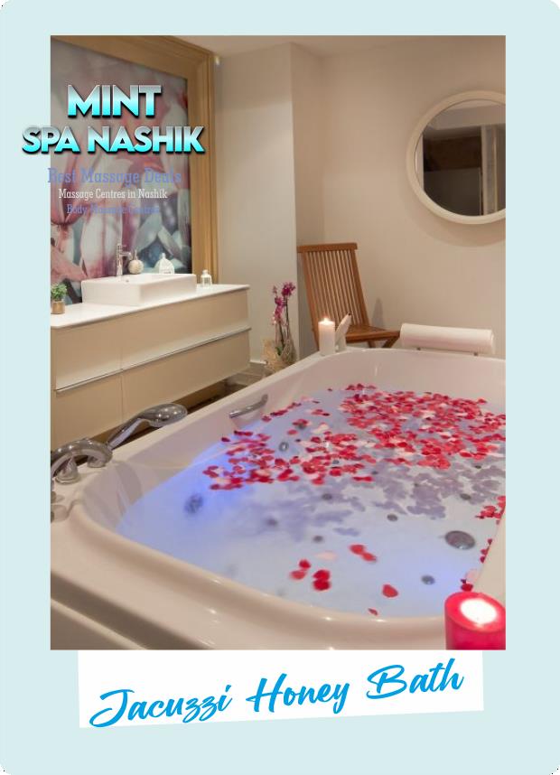 Jacuzzi Honey Bath in Nashik